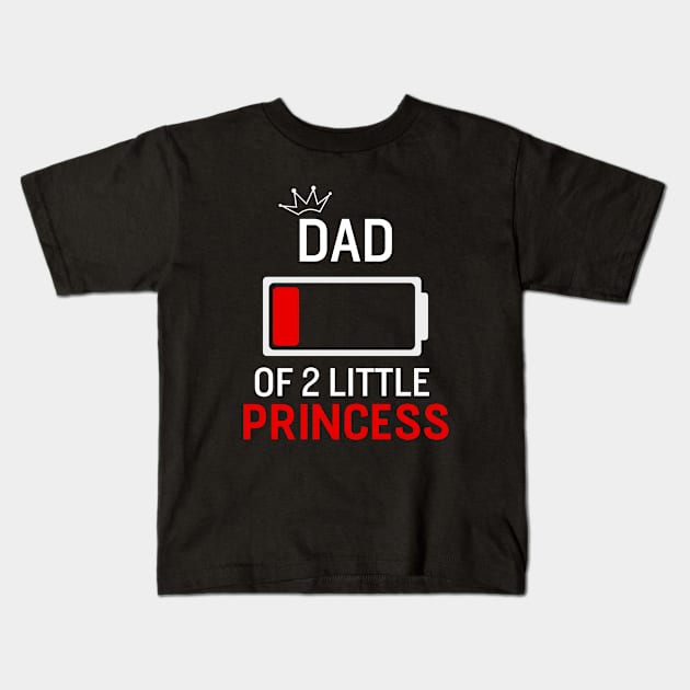 Dad Jokes Dad of 2 Little Princess Kids T-Shirt by Sizukikunaiki